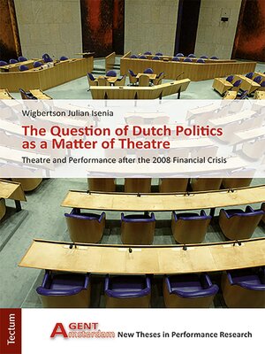 cover image of The Question of Dutch Politics as a Matter of Theatre
